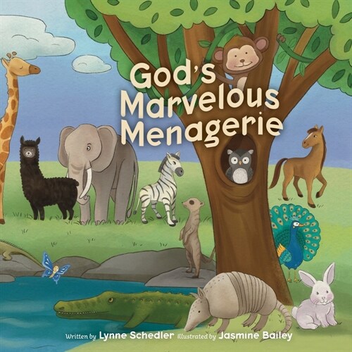 Gods Marvelous Menagerie (Paperback)