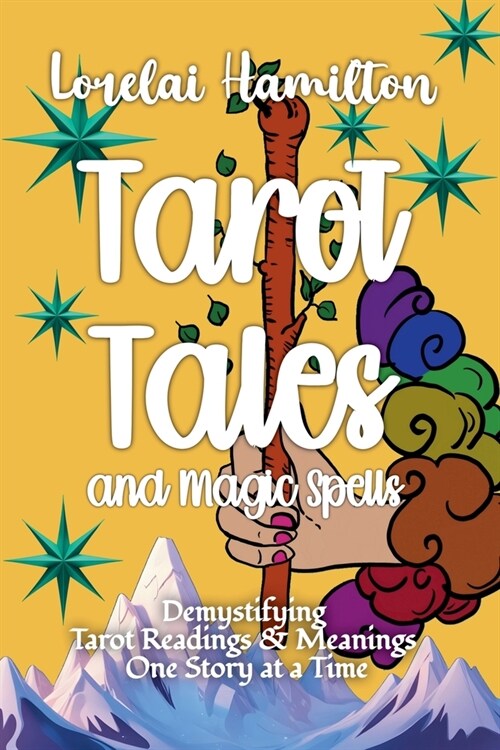 Tarot Tales and Magic Spells (Paperback)