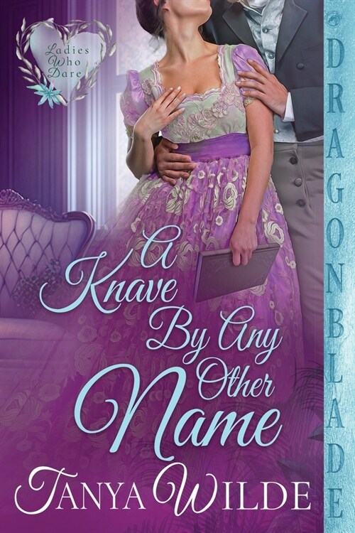 A Knave By Any Other Name (Paperback)