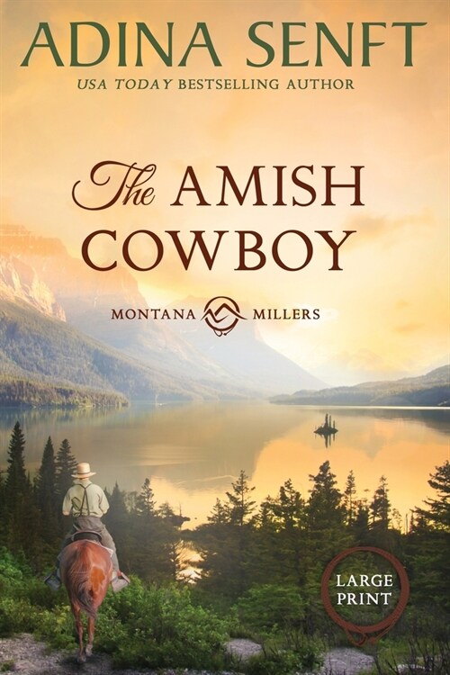 The Amish Cowboy (Large Print): An Amish reunion romance (Paperback)