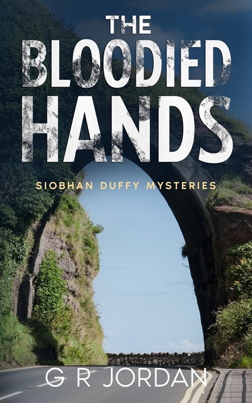 The Bloodied Hands: Siobhan Duffy Mysteries (Paperback)