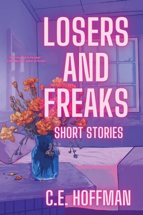 Losers and Freaks (Paperback)