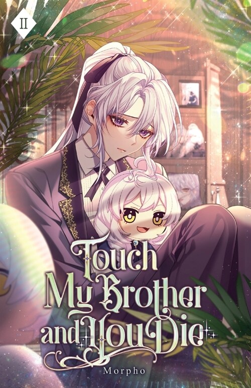 Touch My Brother and You Die: Volume II (Light Novel) (Paperback)