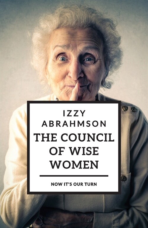 The Council of Wise Women (Paperback)