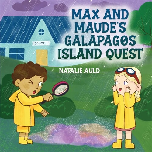 Max and Maudes Galapagos Island Quest (Paperback)