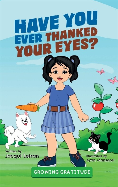 Have You Ever Thanked Your Eyes? (Hardcover)