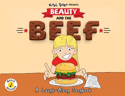 Beauty and the Beef: A Laugh-Along Songbook (Paperback)