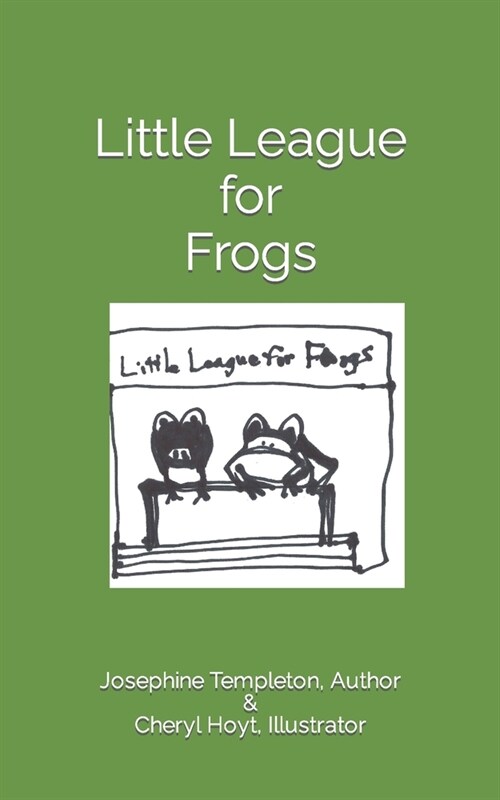 Little League for Frogs (Paperback)