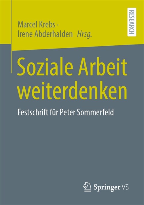 Soziale Arbeit Weiterdenken: Festschrift F? Peter Sommerfeld (Paperback, 2024)