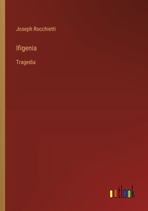 Ifigenia: Tragedia (Paperback)