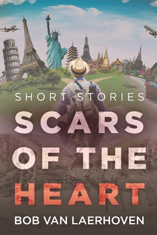 Scars of the Heart: Short Stories (Paperback)