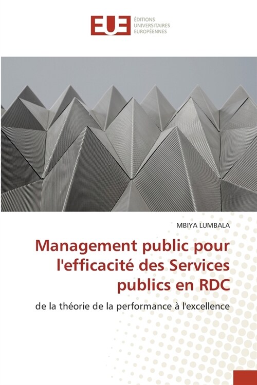 Management public pour lefficacit?des Services publics en RDC (Paperback)