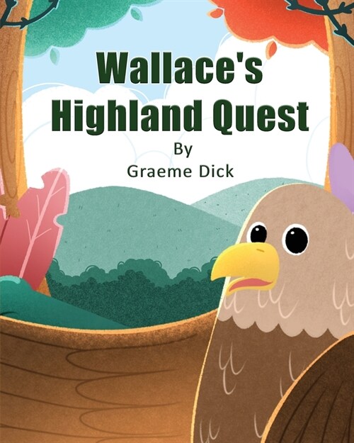 Wallaces Highland Quest (Paperback)
