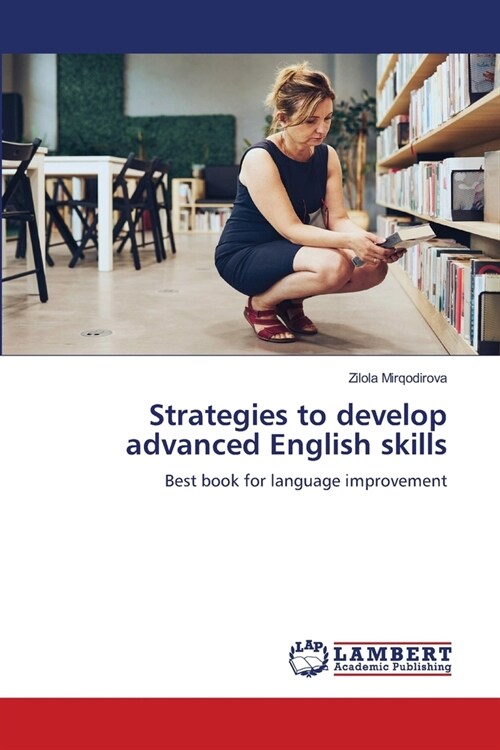 Strategies to develop advanced English skills (Paperback)