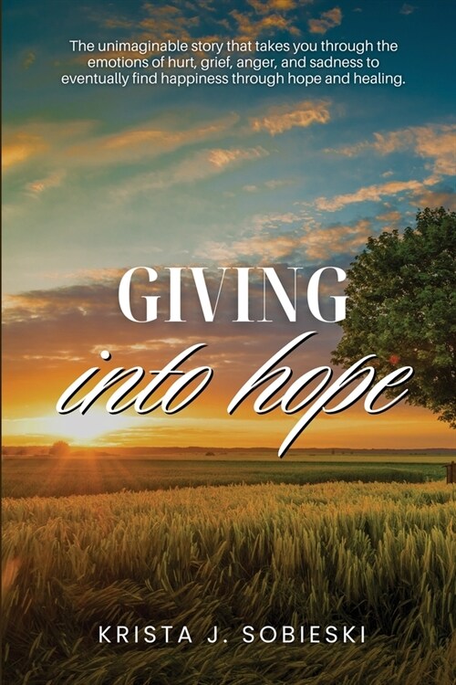Giving into Hope (Paperback)