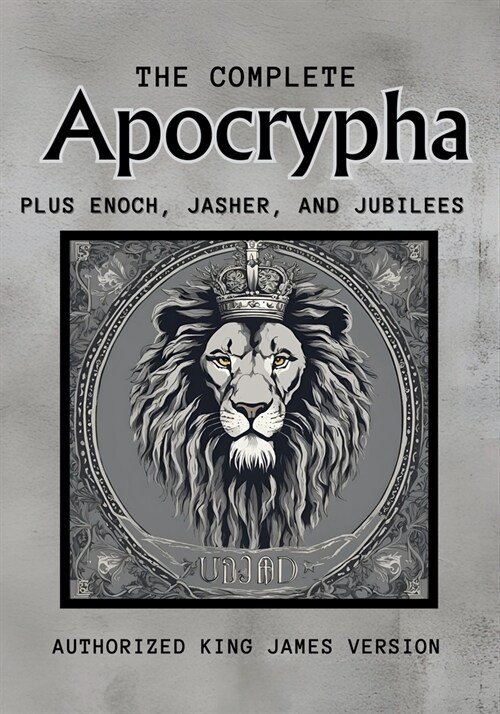 The Original Apocrypha Plus: Enoch, Jasher, and Jubilees (Paperback)