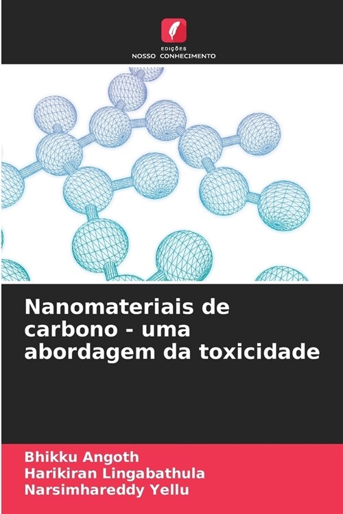 Nanomateriais de carbono - uma abordagem da toxicidade (Paperback)