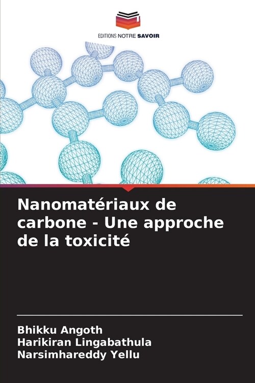 Nanomat?iaux de carbone - Une approche de la toxicit? (Paperback)
