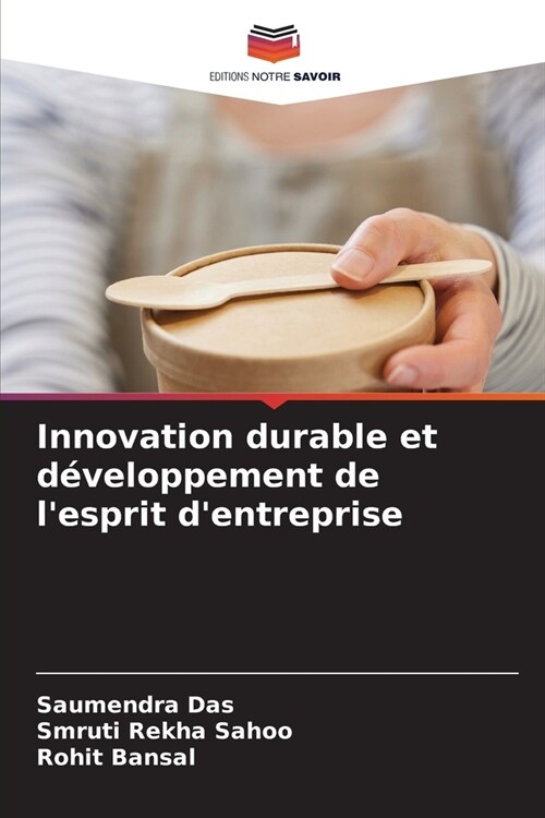 Innovation durable et d?eloppement de lesprit dentreprise (Paperback)