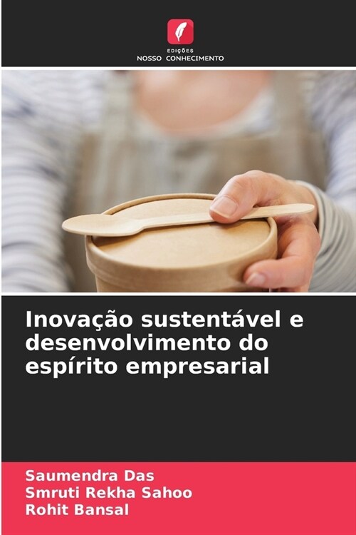 Inova豫o sustent?el e desenvolvimento do esp?ito empresarial (Paperback)