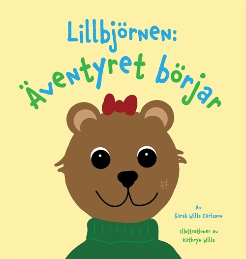 Lillbj?nen: 훩entyret b?jar (Hardcover)