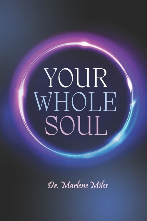 Your Whole Soul (Paperback)