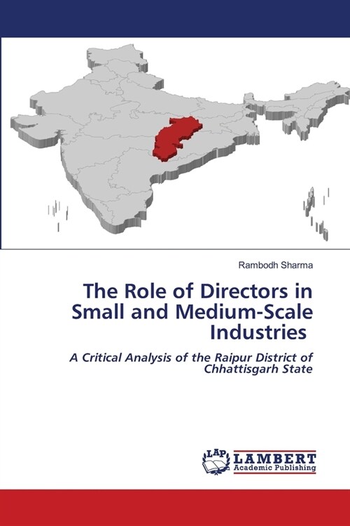 The Role of Directors in Small and Medium-Scale Industries (Paperback)