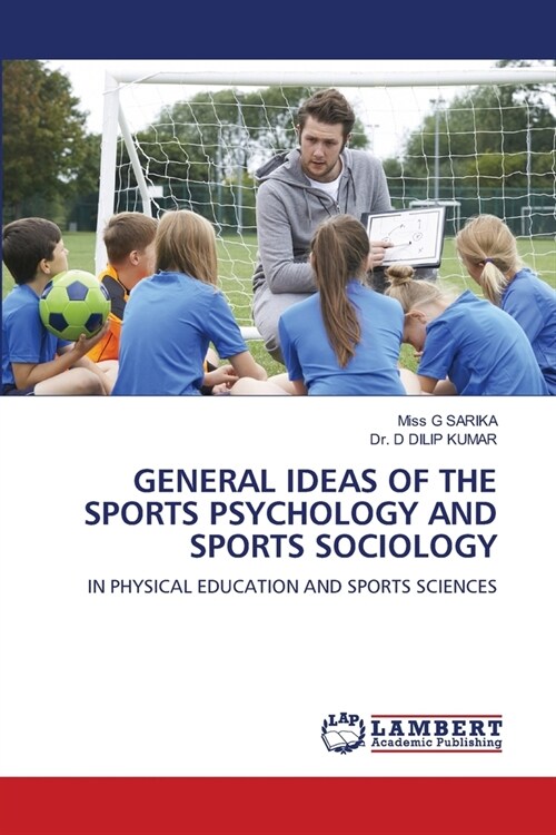 General Ideas of the Sports Psychology and Sports Sociology (Paperback)