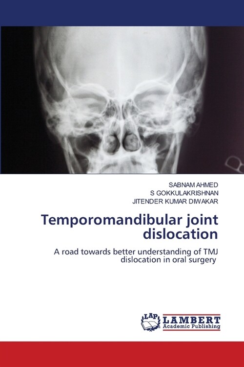 Temporomandibular joint dislocation (Paperback)
