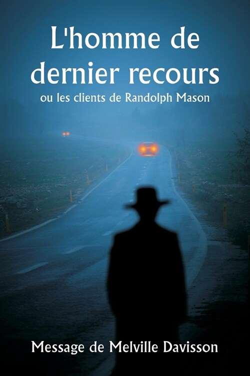 Lhomme de dernier recours ou les clients de Randolph Mason (Paperback)