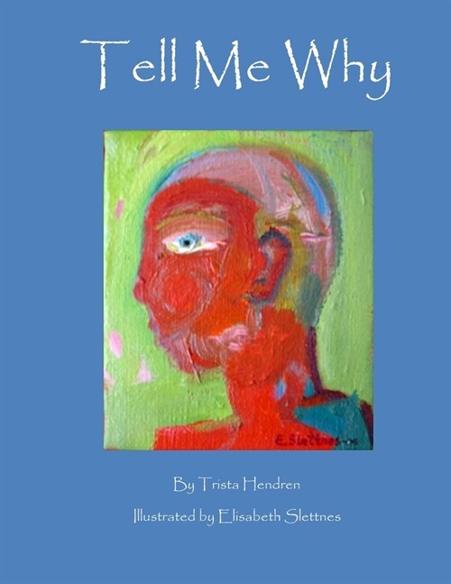 Tell Me Why (Paperback)