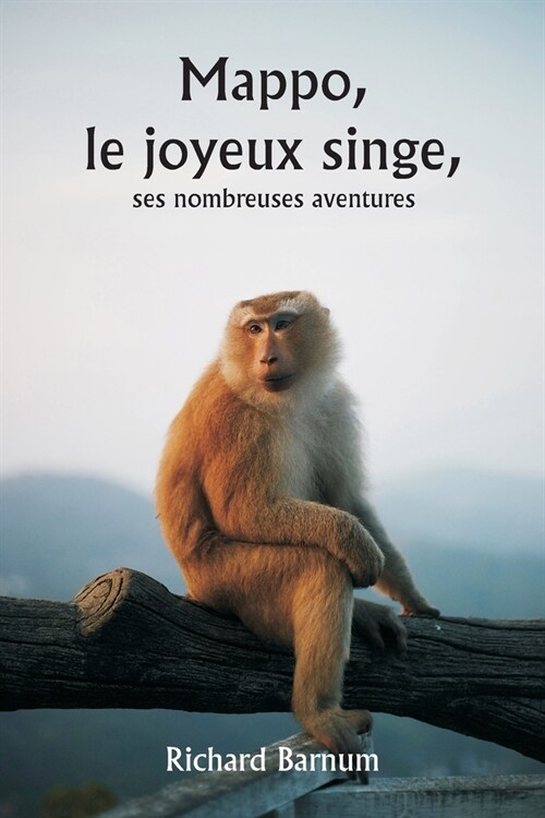 Mappo, le joyeux singe, ses nombreuses aventures (Paperback)