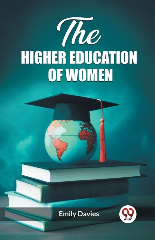 The higher education of women (Paperback)