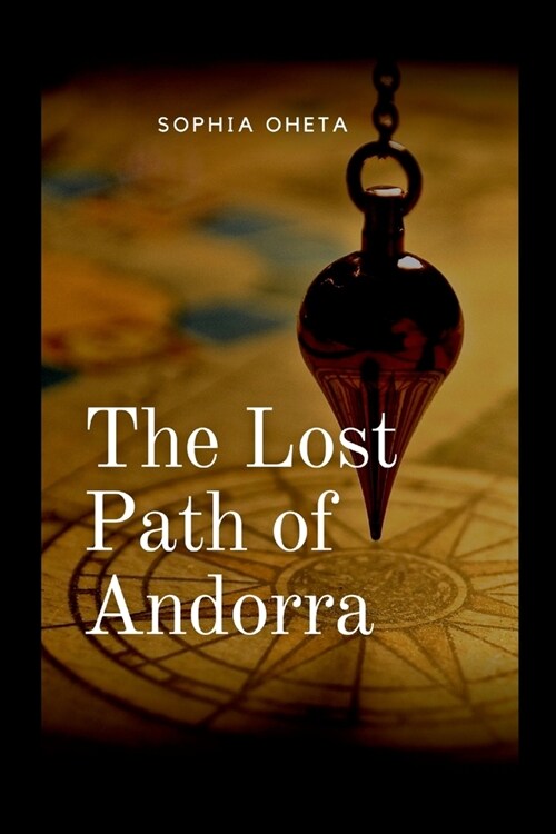 The Lost Path of Andorra (Paperback)