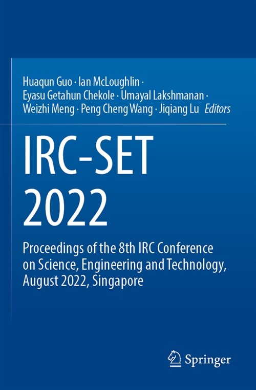 Irc-Set 2022: Proceedings of the 8th IRC Conference on Science, Engineering and Technology, August 2022, Singapore (Paperback, 2023)