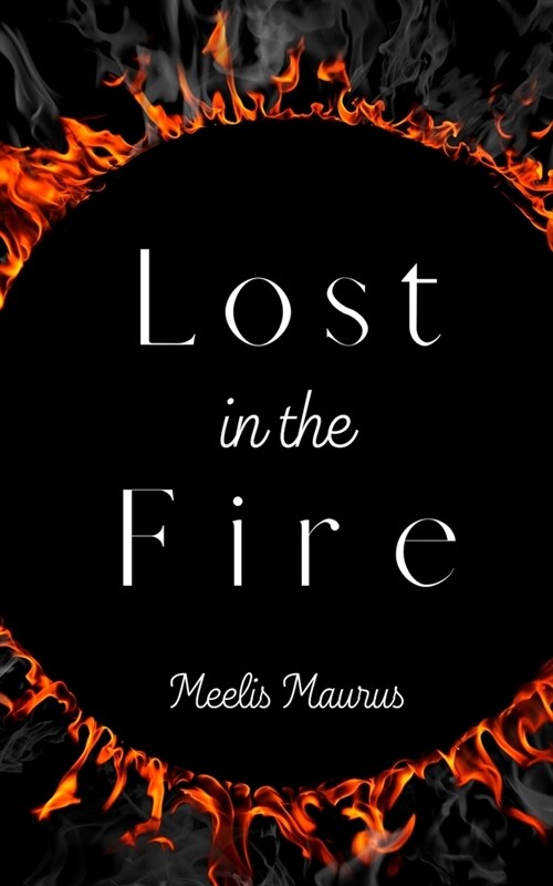 Lost in the Fire (Paperback)