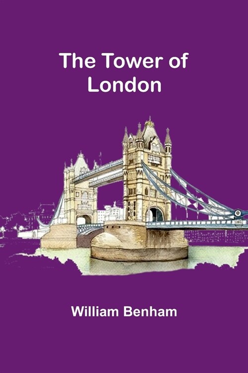 The Tower of London (Paperback)