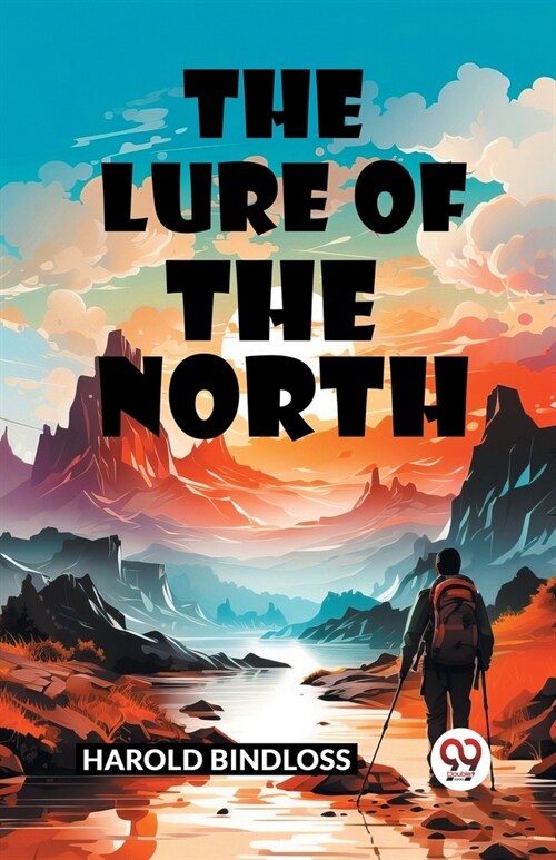 The Lure of the North (Paperback)