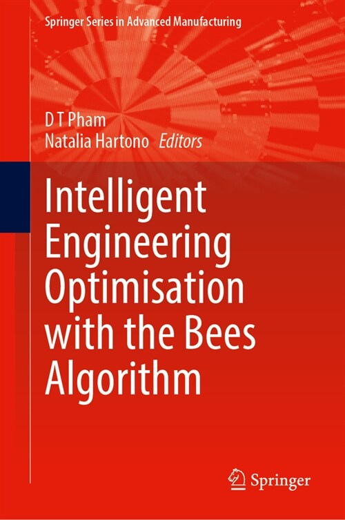 Intelligent Engineering Optimisation with the Bees Algorithm (Hardcover, 2025)