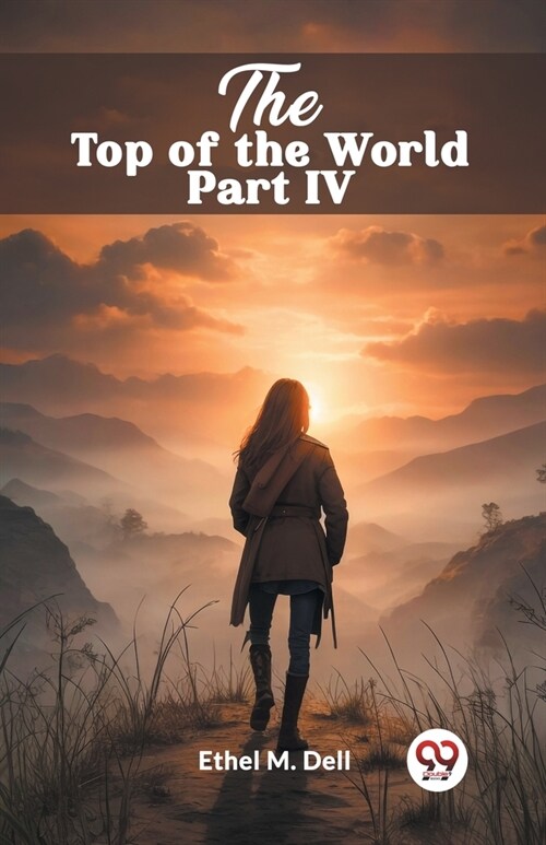 The Top of the World Part IV (Paperback)