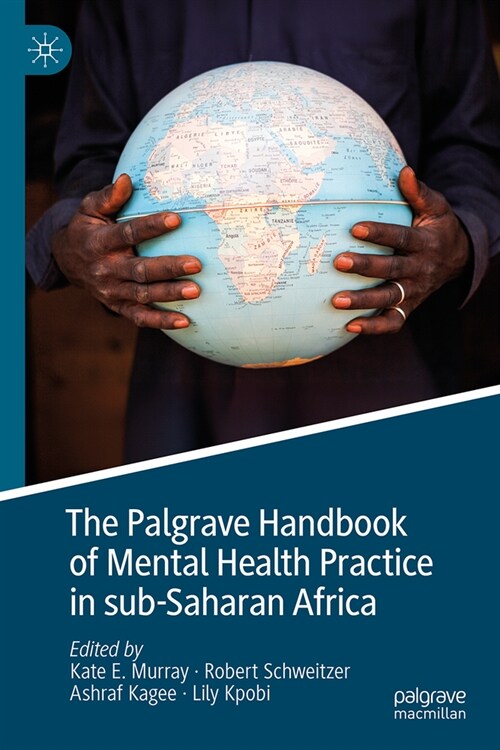 The Palgrave Handbook of Mental Health Practice in Sub-Saharan Africa (Hardcover, 2025)