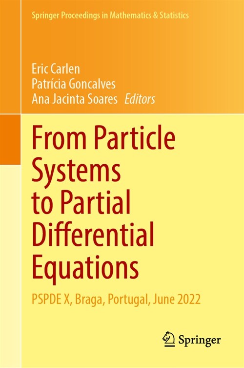 From Particle Systems to Partial Differential Equations: Pspde X, Braga, Portugal, June 2022 (Hardcover, 2024)