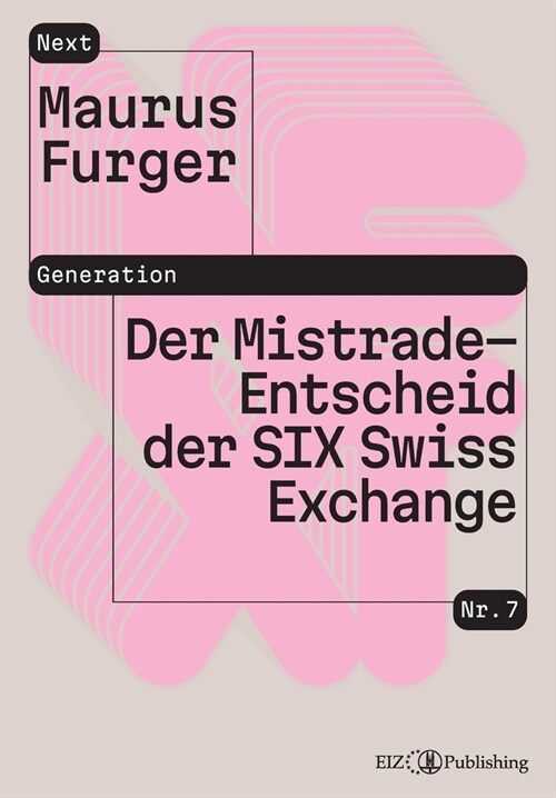 Der Mistrade-Entscheid der SIX Swiss Exchange (Paperback)
