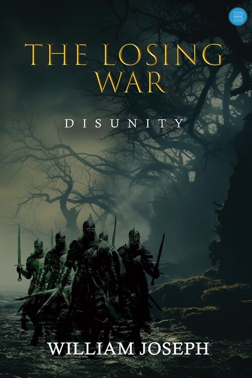 The Losing War: Disunity (Paperback)