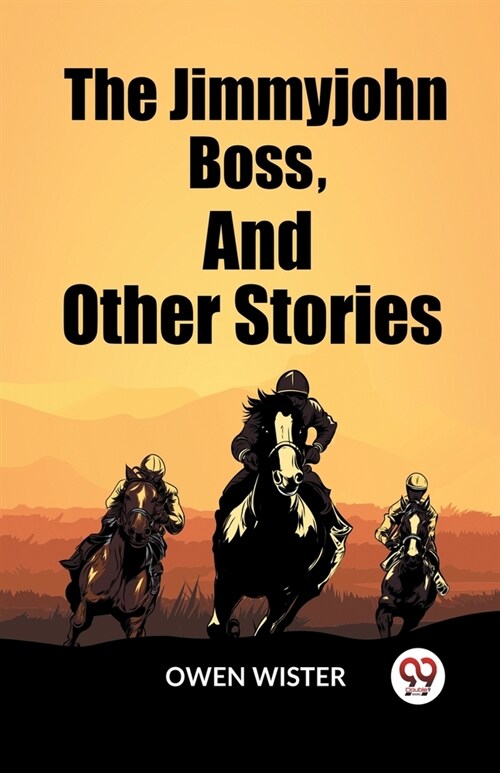 The Jimmyjohn Boss, And Other Stories (Paperback)