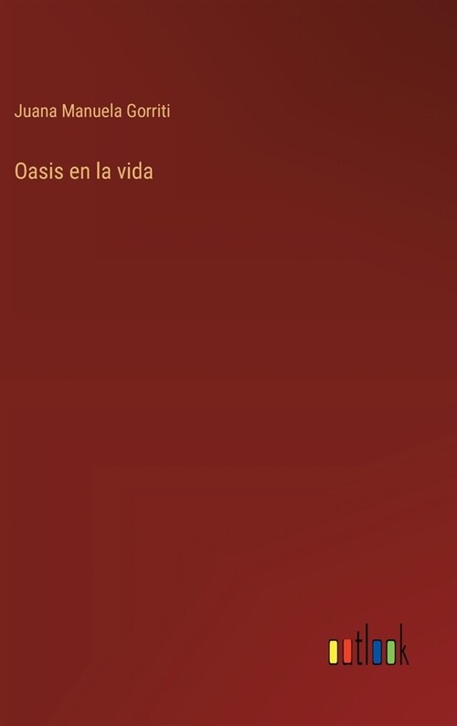 Oasis en la vida (Hardcover)