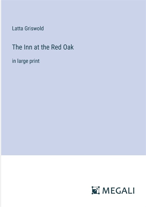 The Inn at the Red Oak: in large print (Paperback)