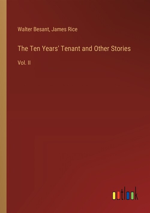 The Ten Years Tenant and Other Stories: Vol. II (Paperback)