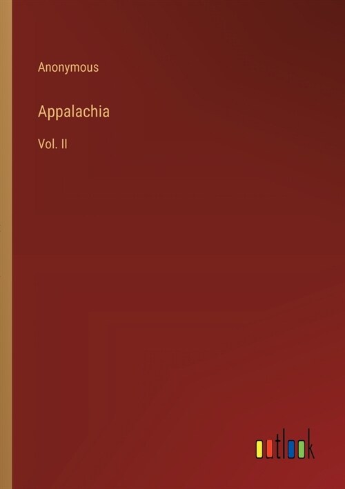 Appalachia: Vol. II (Paperback)