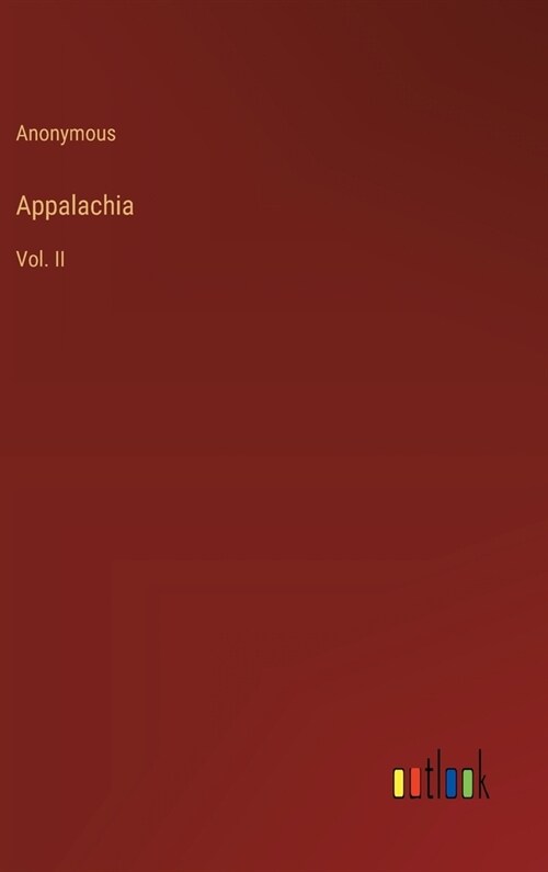 Appalachia: Vol. II (Hardcover)